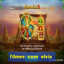 filmes com elvis presley dublado